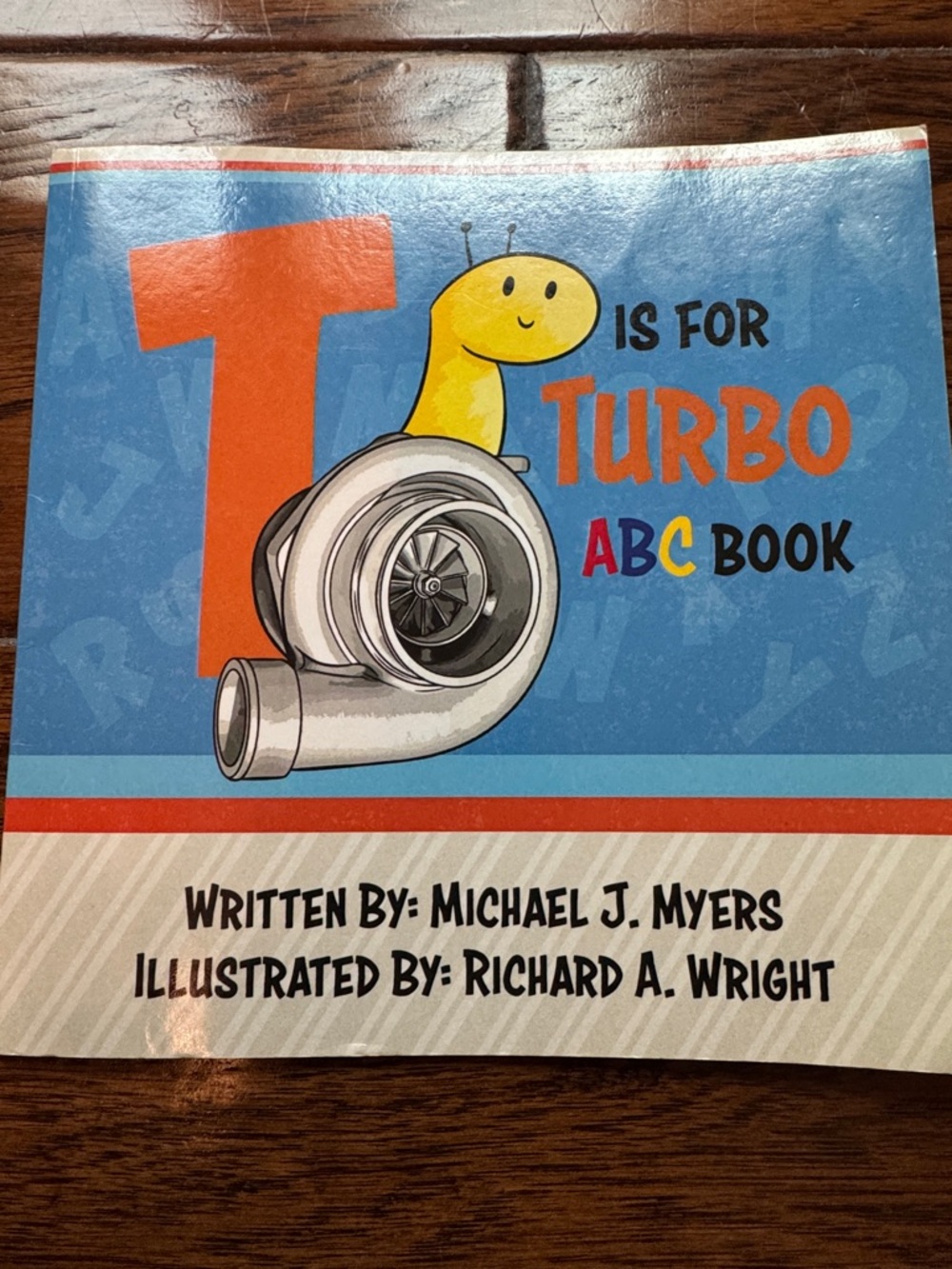 T is for Turbo ABC Book - Blue & Orange Kids Learning Book